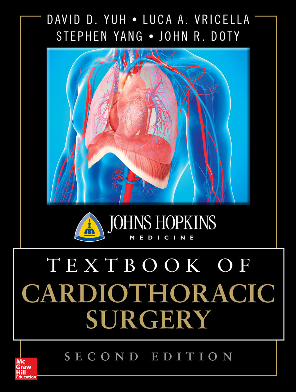 Johns Hopkins Textbook of Cardiothoracic Surgery, Second Edition 2nd Edition