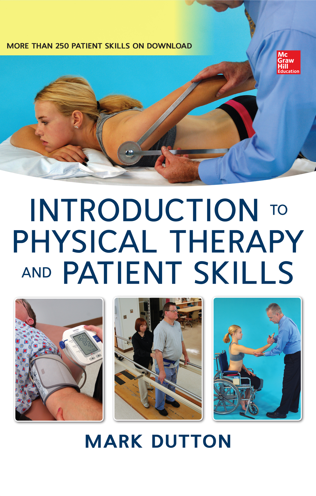 Dutton's Introduction to Physical Therapy and Patient Skills 1st Edition