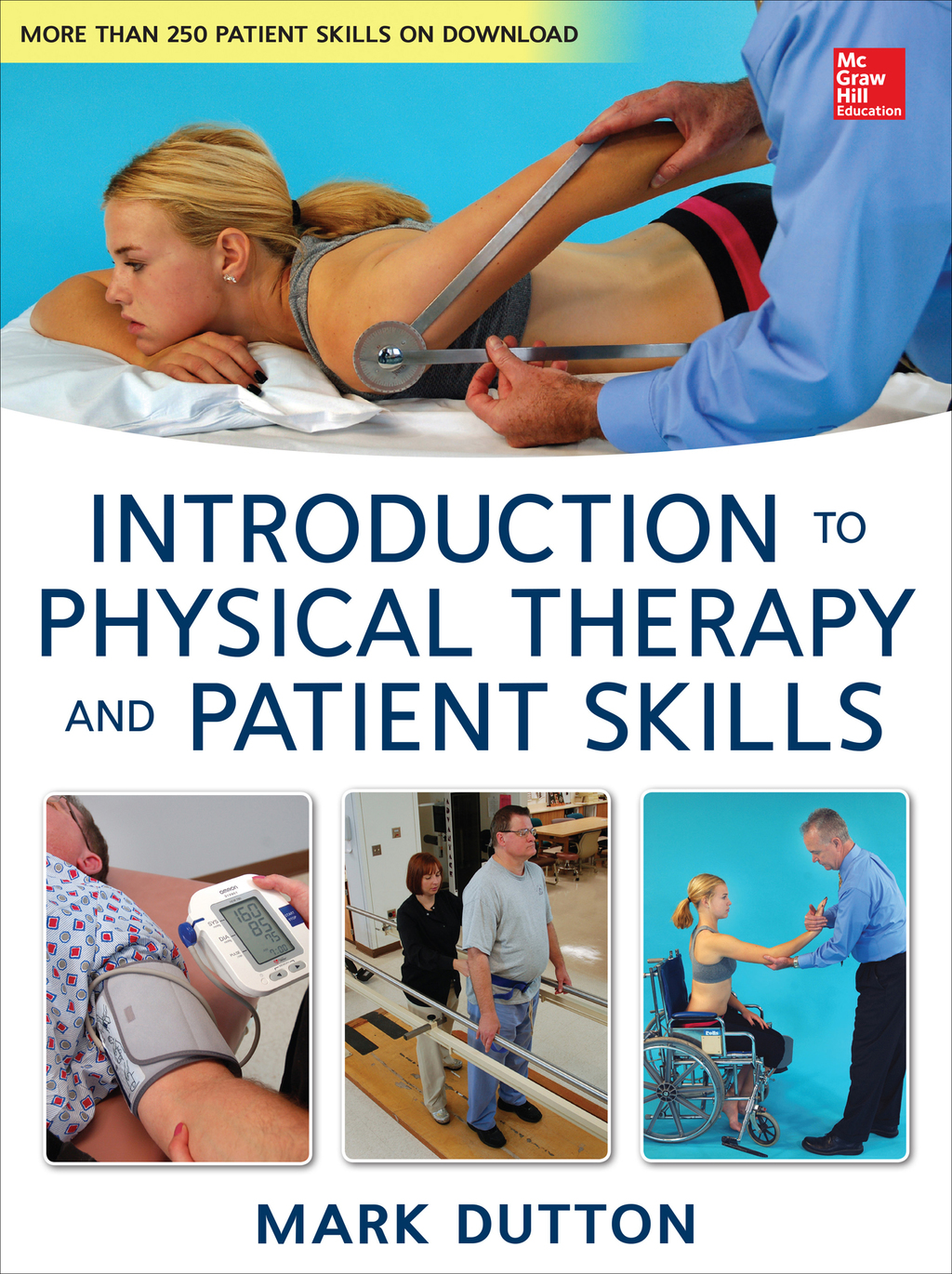 Dutton's Introduction to Physical Therapy and Patient Skills 1st Edition