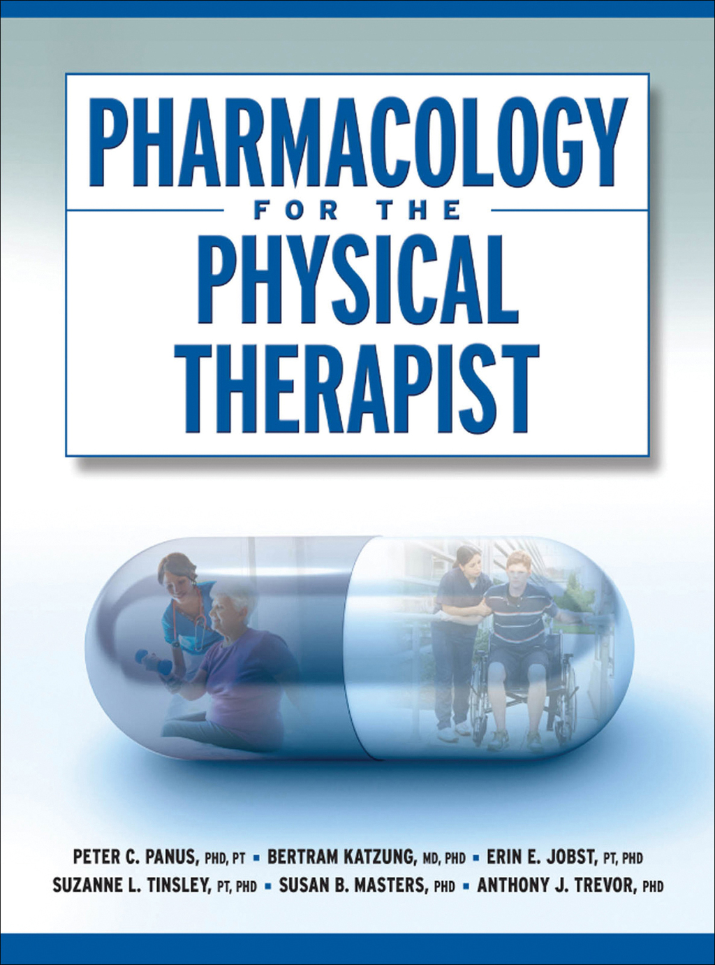 Pharmacology for the Physical Therapist 1st Edition