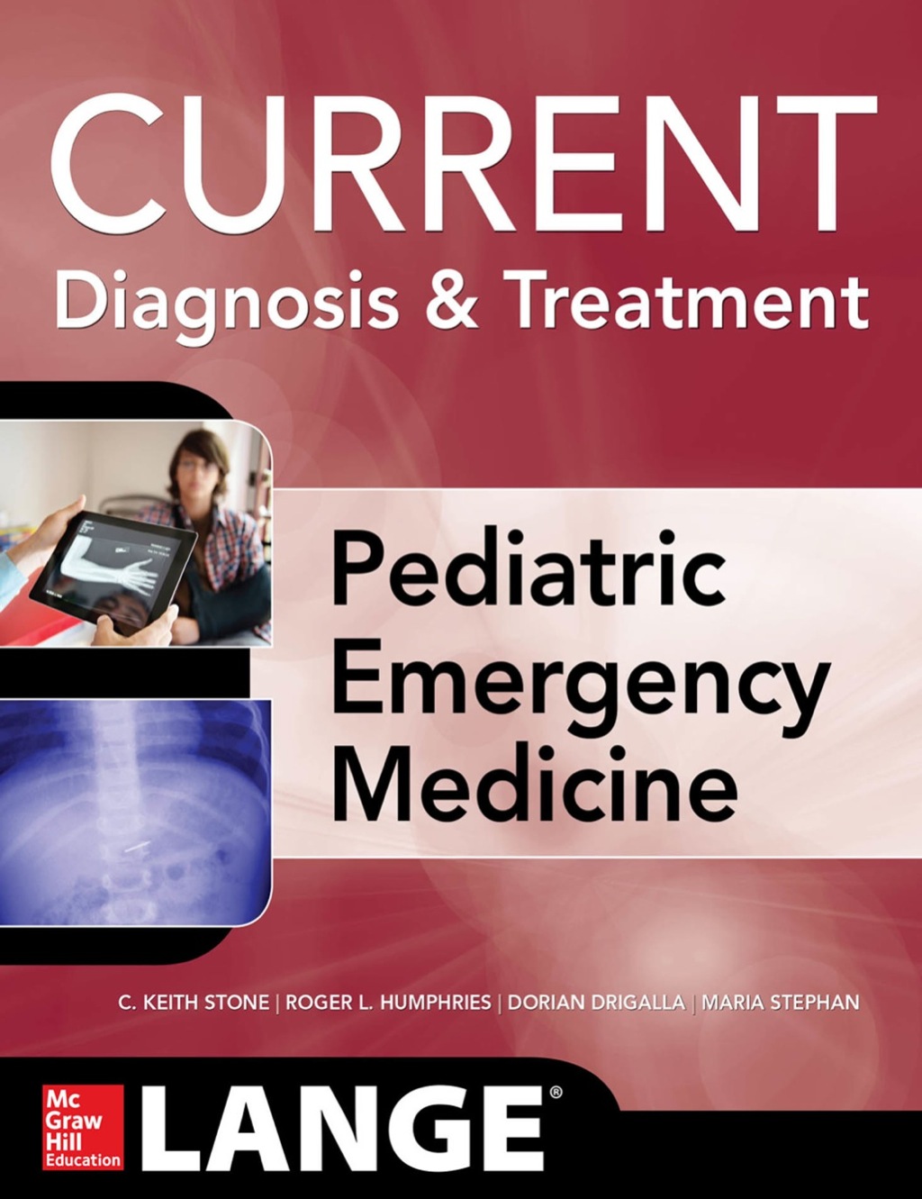 LANGE Current Diagnosis and Treatment Pediatric Emergency Medicine 1st Edition