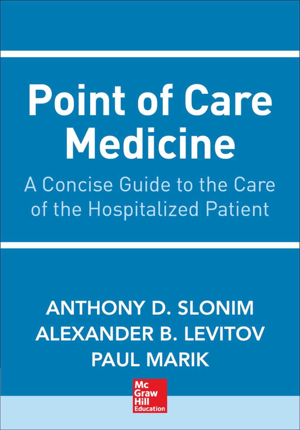 Point of Care Medicine 1st Edition