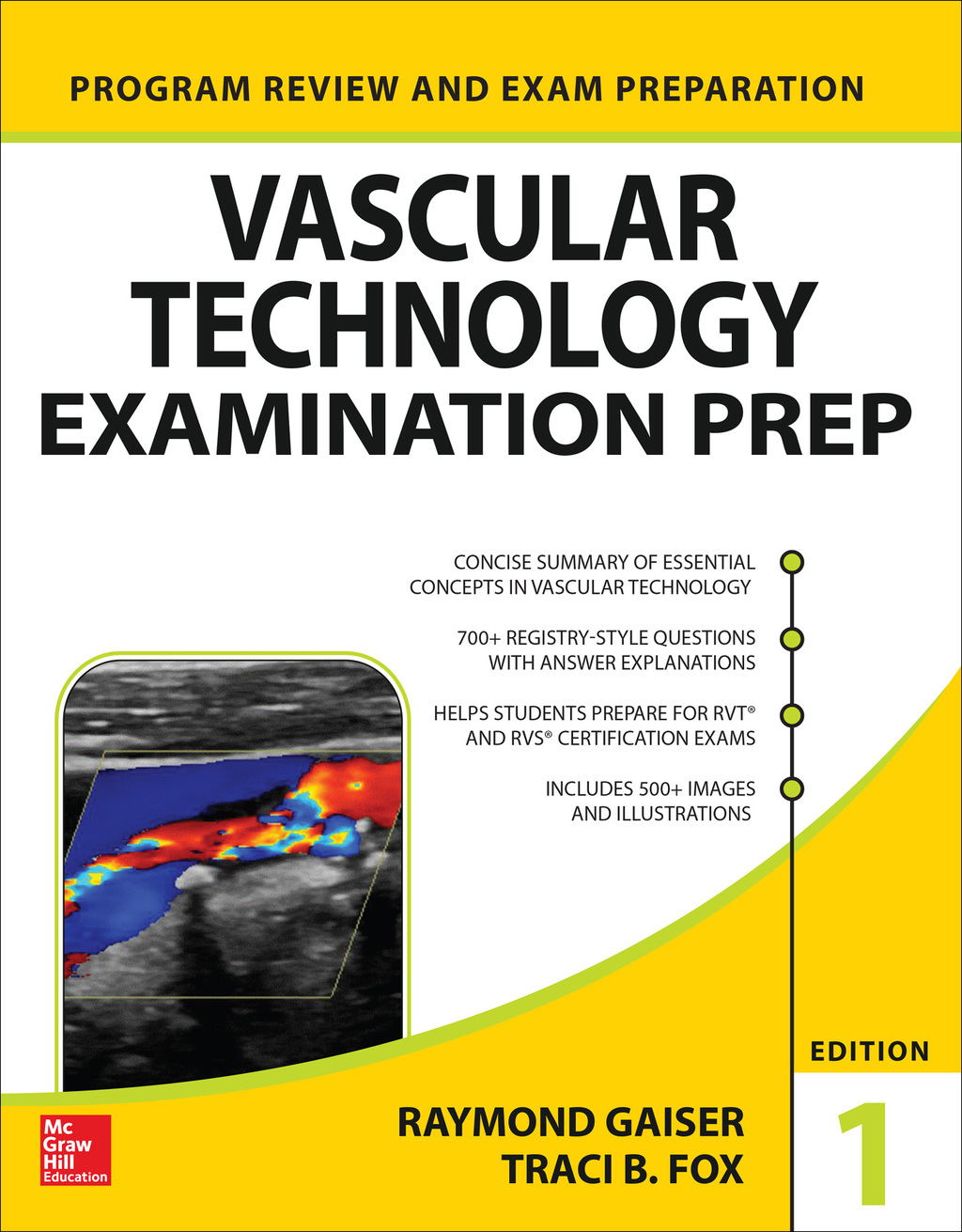 Vascular Technology Examination PREP 1st Edition
