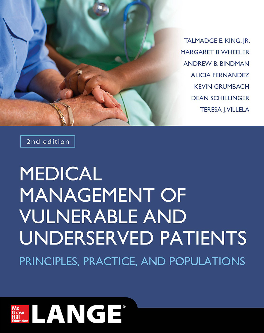 Medical Management of Vulnerable & Underserved Patients: Principles, Practice and Populations 2nd Edition