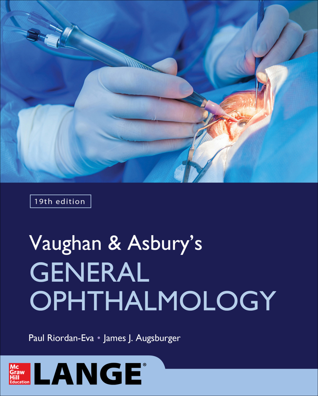 Vaughan & Asbury's General Ophthalmology, 19th Edition 19th Edition