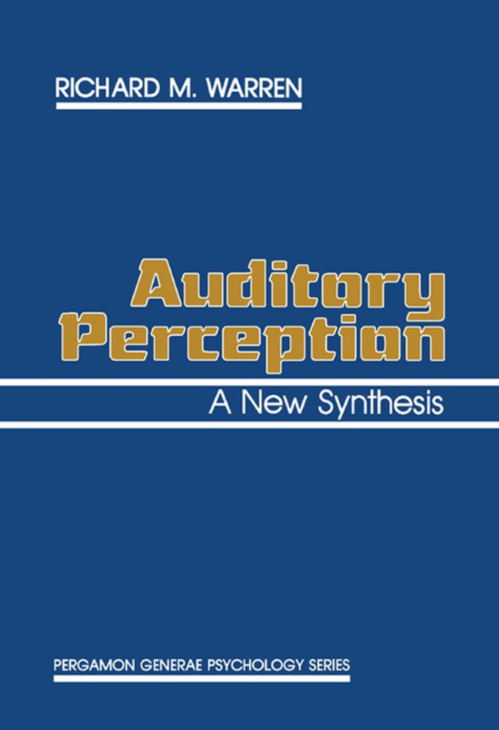 Auditory Perception: A New Synthesis 