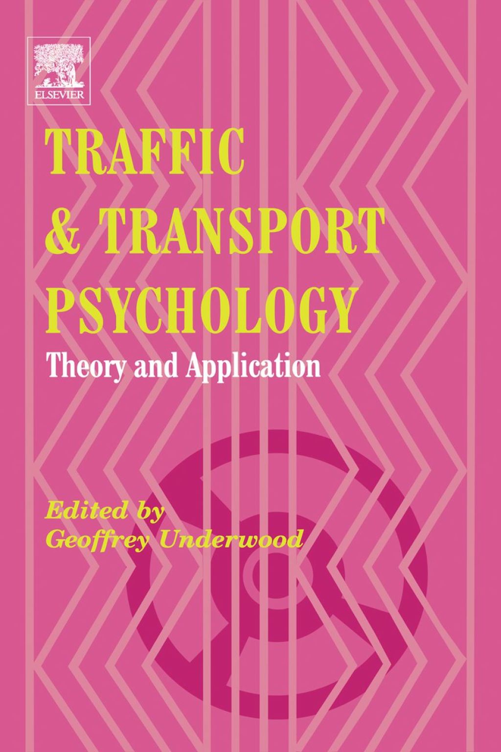 Traffic and Transport Psychology: Theory and Application 