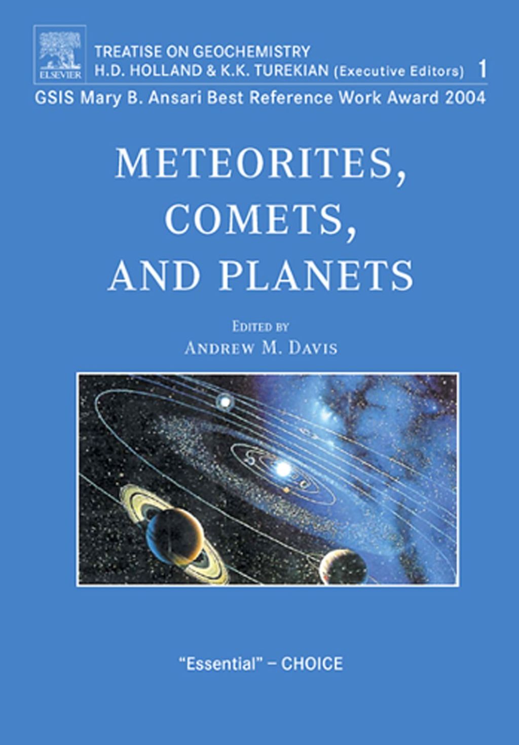Meteorites, Comets and Planets: Treatise on Geochemistry, Volume 1 2nd Edition