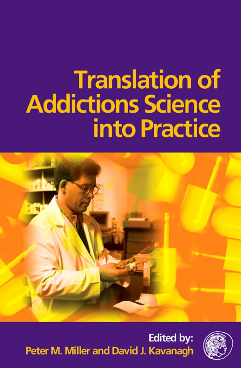 Translation of Addictions Science Into Practice 