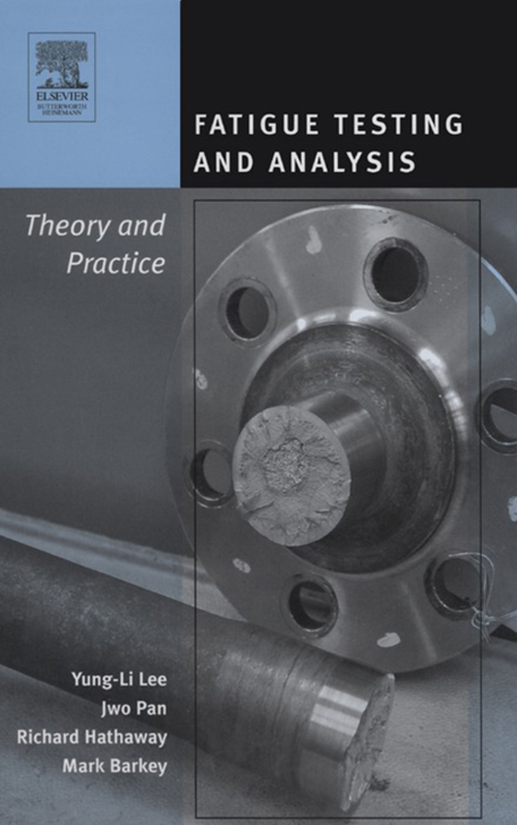 Fatigue Testing and Analysis 