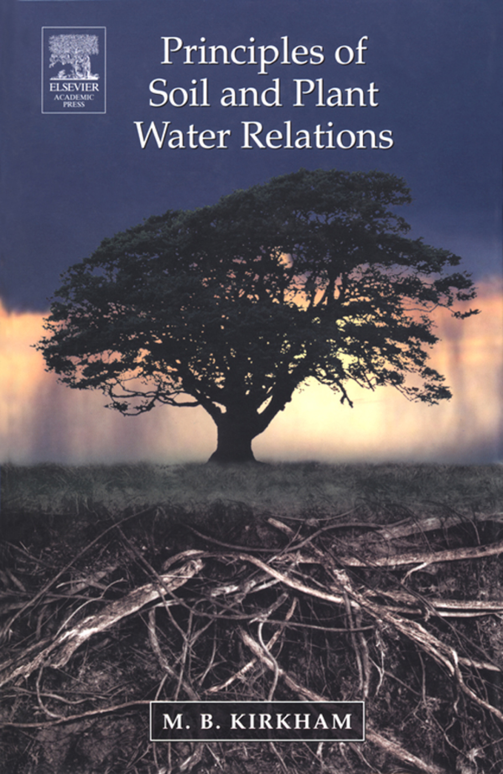 Principles of Soil and Plant Water Relations 