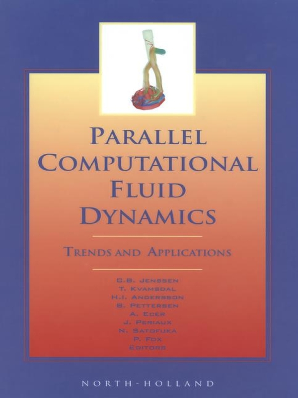 Parallel Computational Fluid Dynamics 2000 