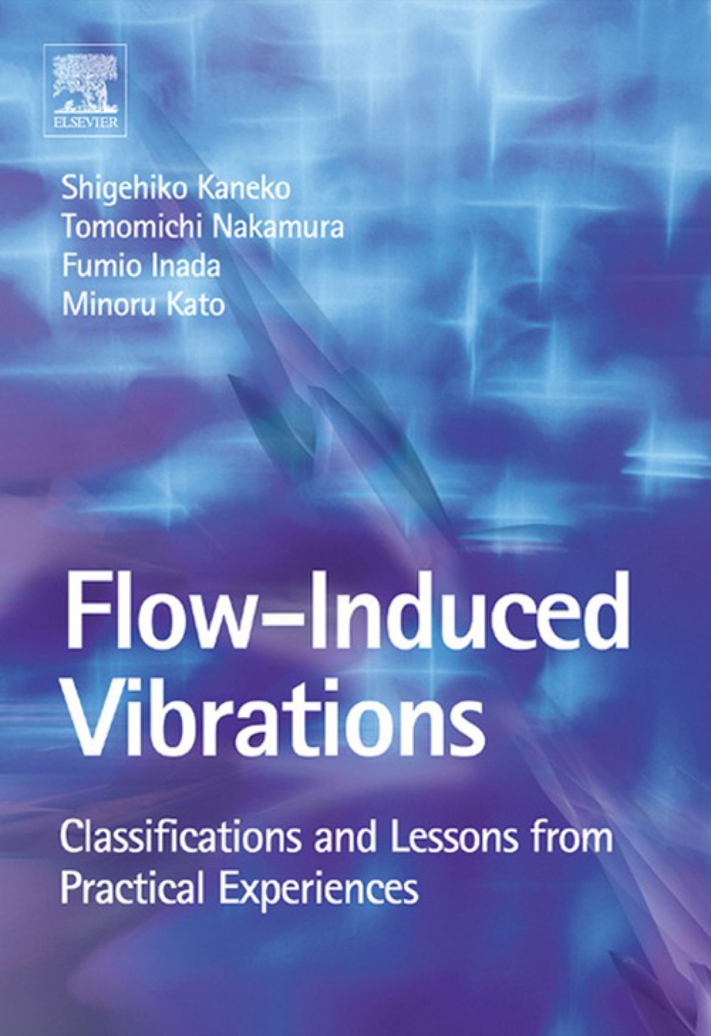 Flow Induced Vibrations 