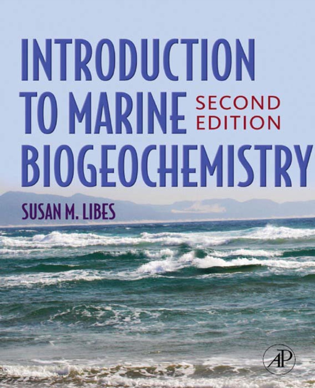 Introduction to Marine Biogeochemistry 2nd Edition