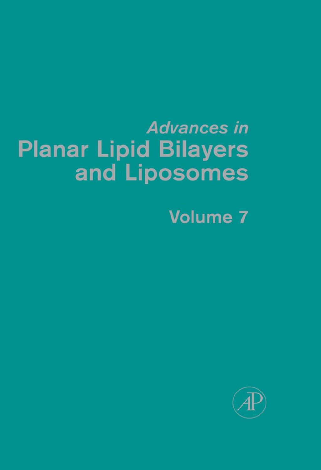 Advances in Planar Lipid Bilayers and Liposomes 