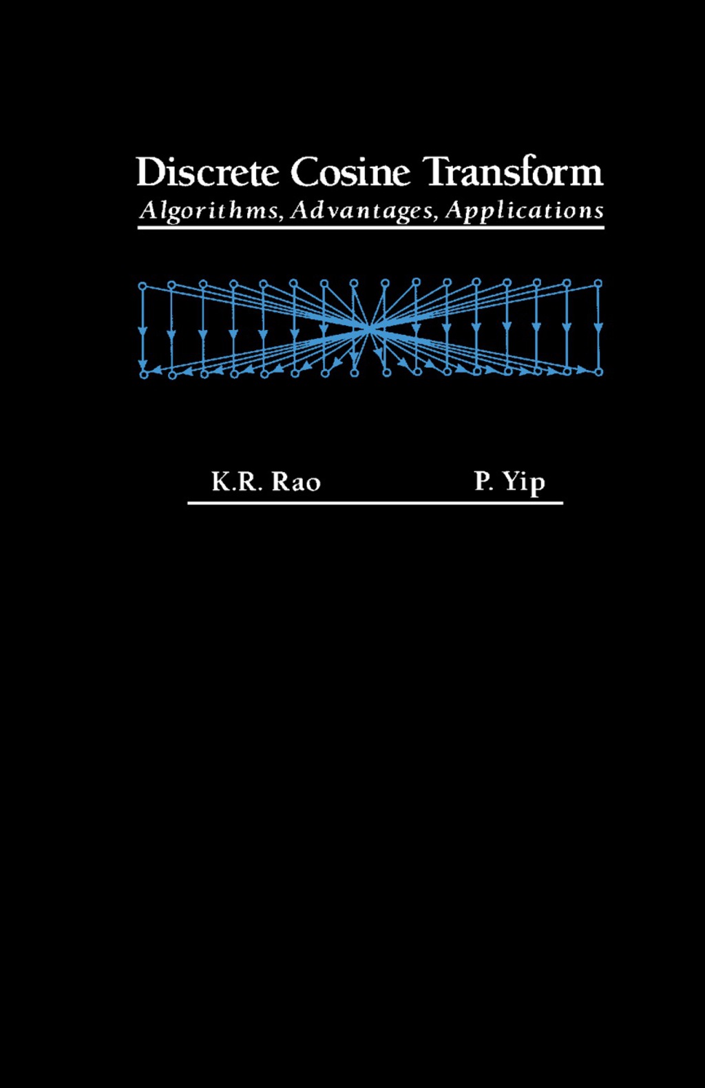 Discrete Cosine Transform Algorithms, Advantages, Applications 