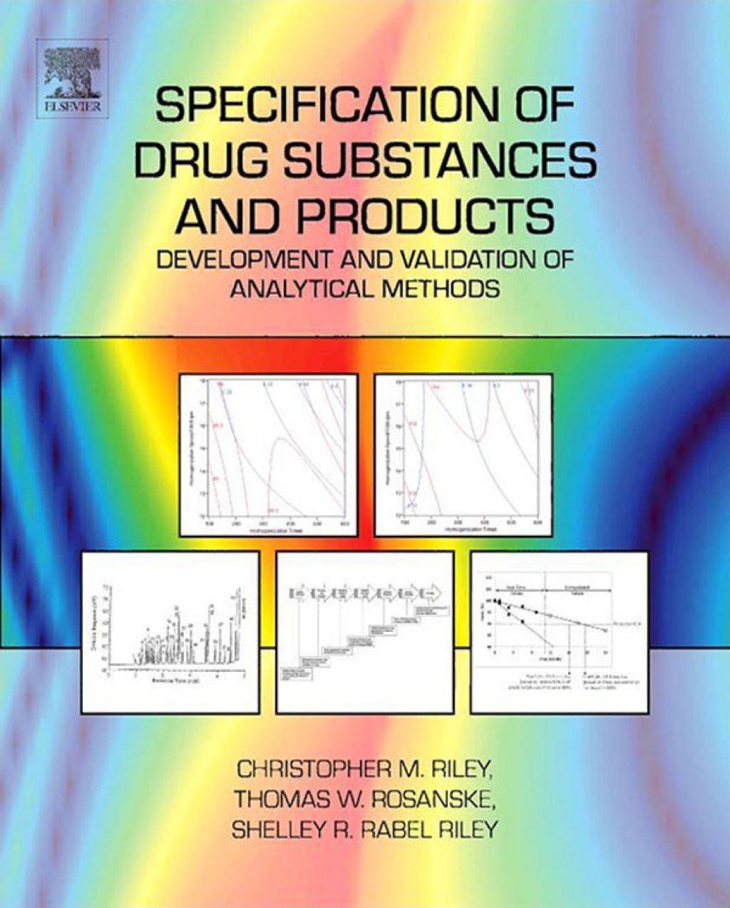Specification of Drug Substances and Products: Development and Validation of Analytical Methods 2nd Edition