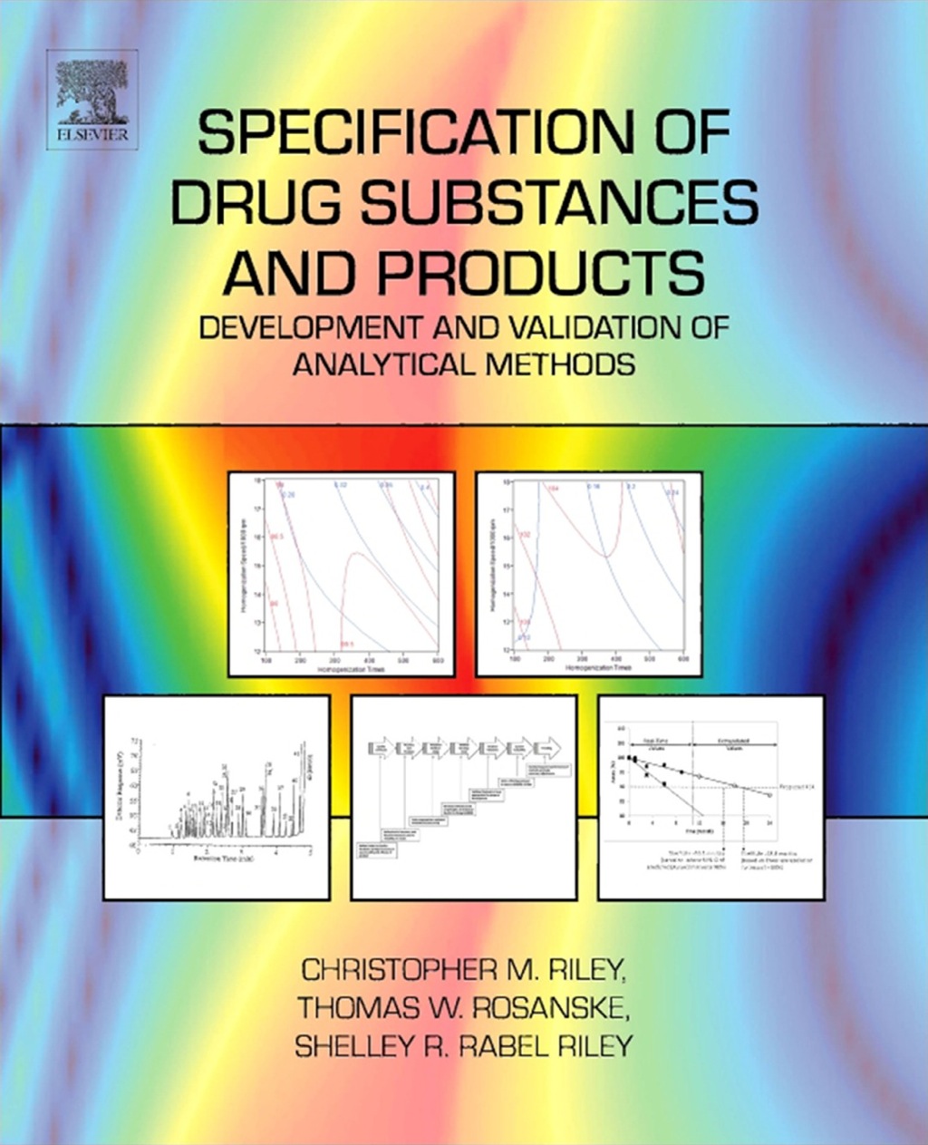 Specification of Drug Substances and Products: Development and Validation of Analytical Methods 2nd Edition