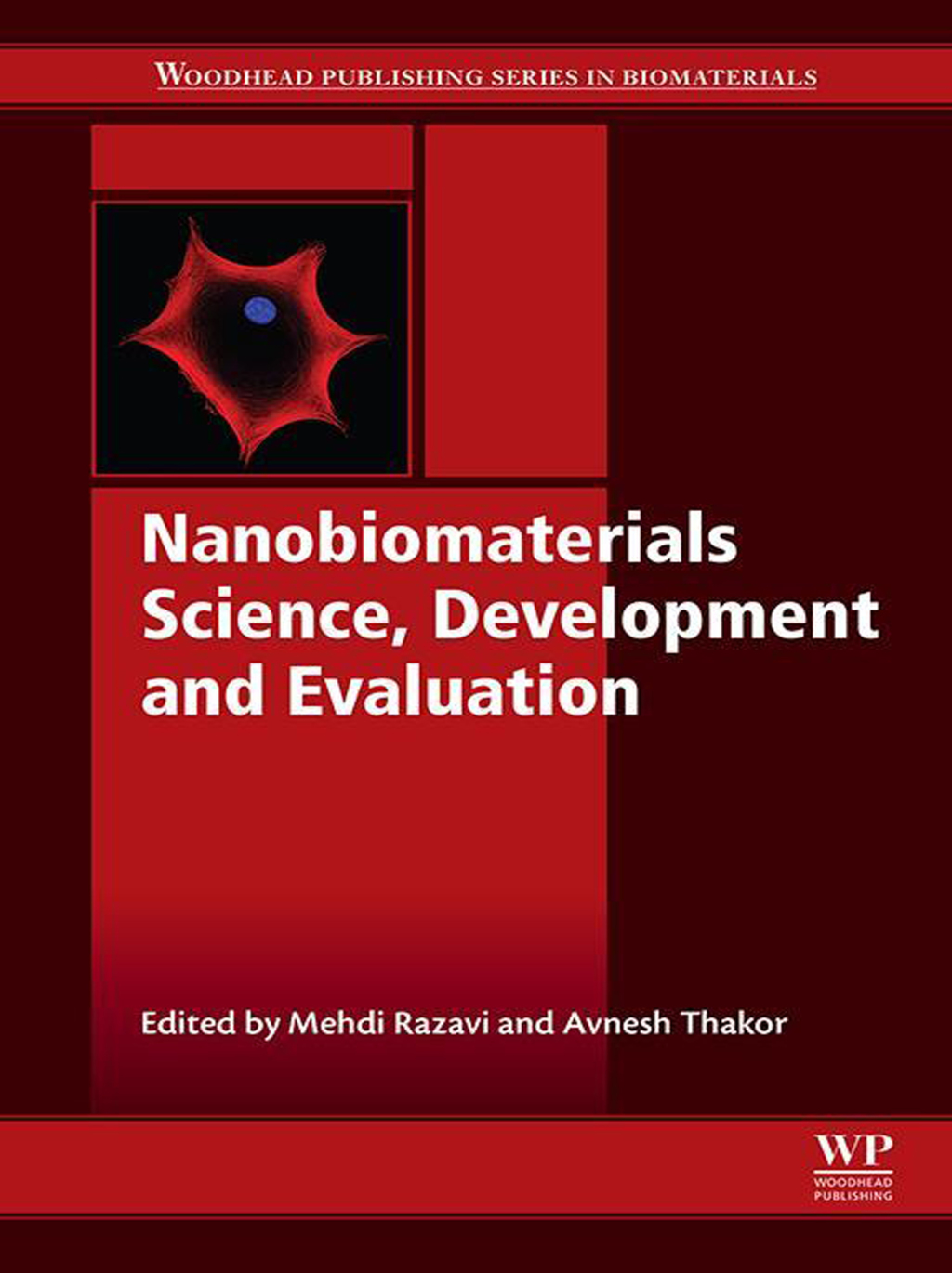 Nanobiomaterials Science, Development and Evaluation 