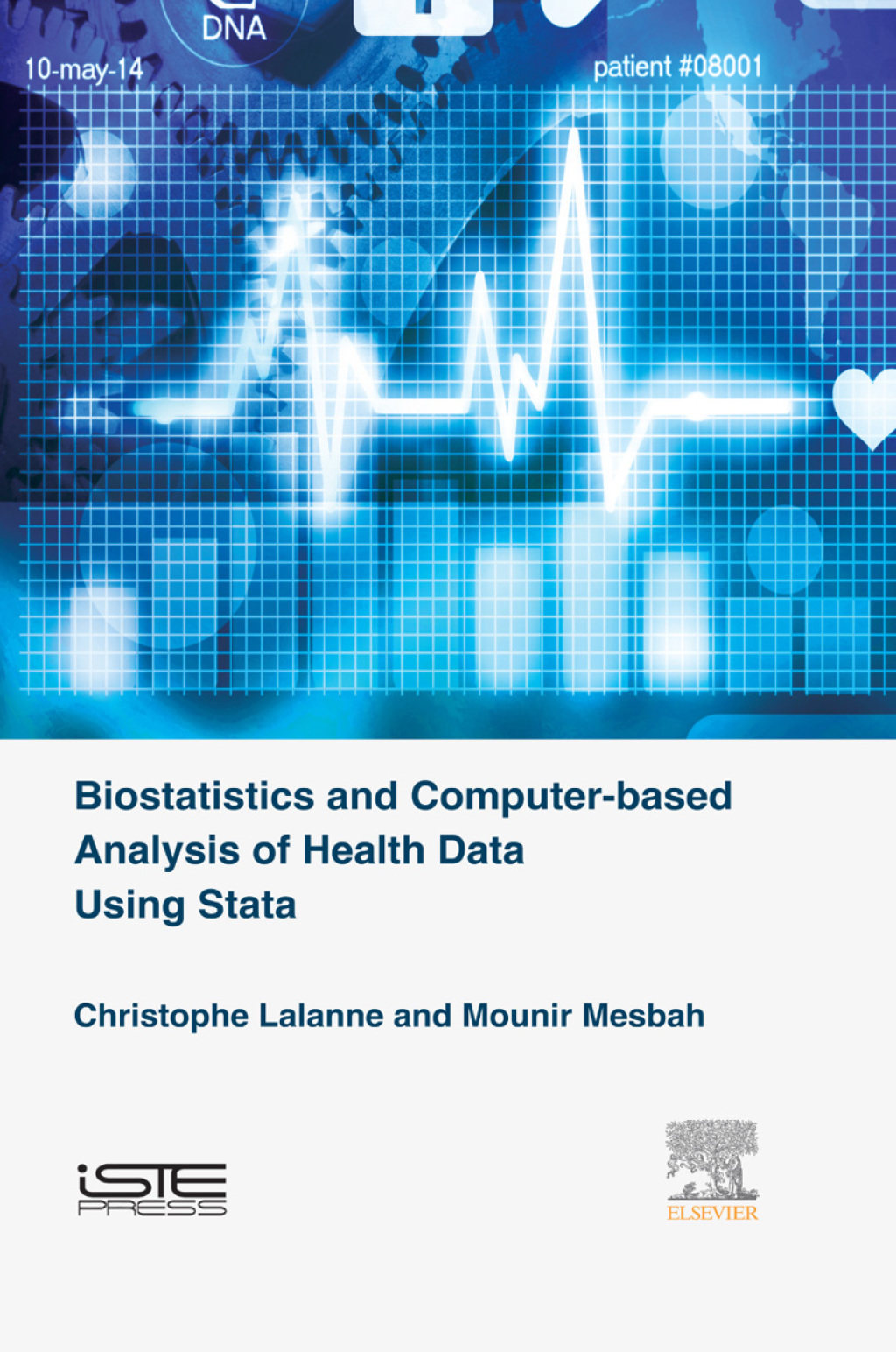 Biostatistics and Computer-based Analysis of Health Data using Stata 
