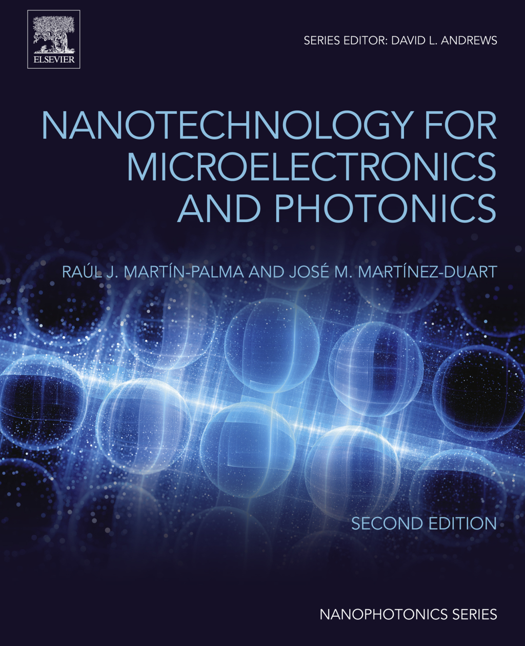 Nanotechnology for Microelectronics and Photonics 2nd Edition