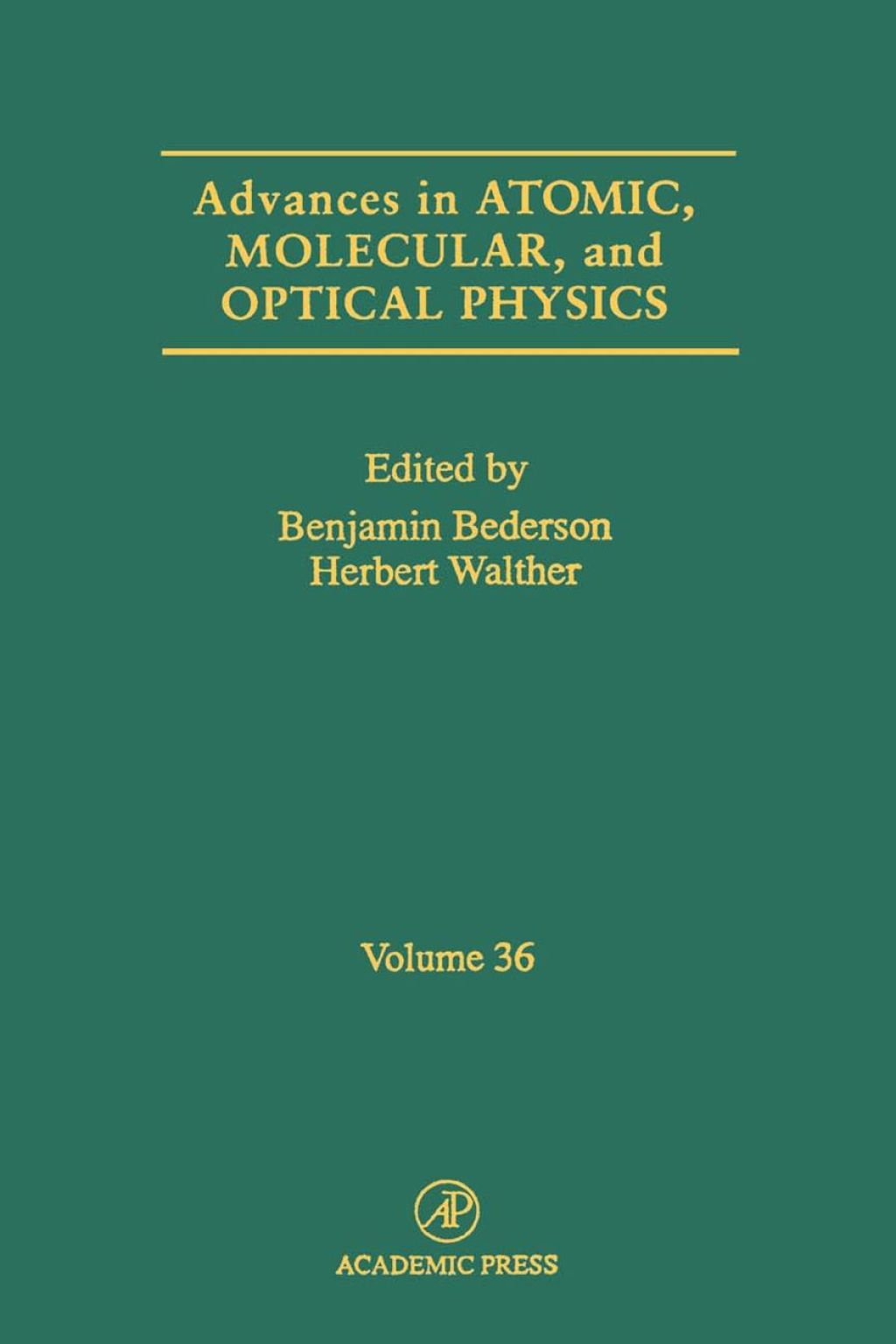 Advances in Atomic, Molecular, and Optical Physics 