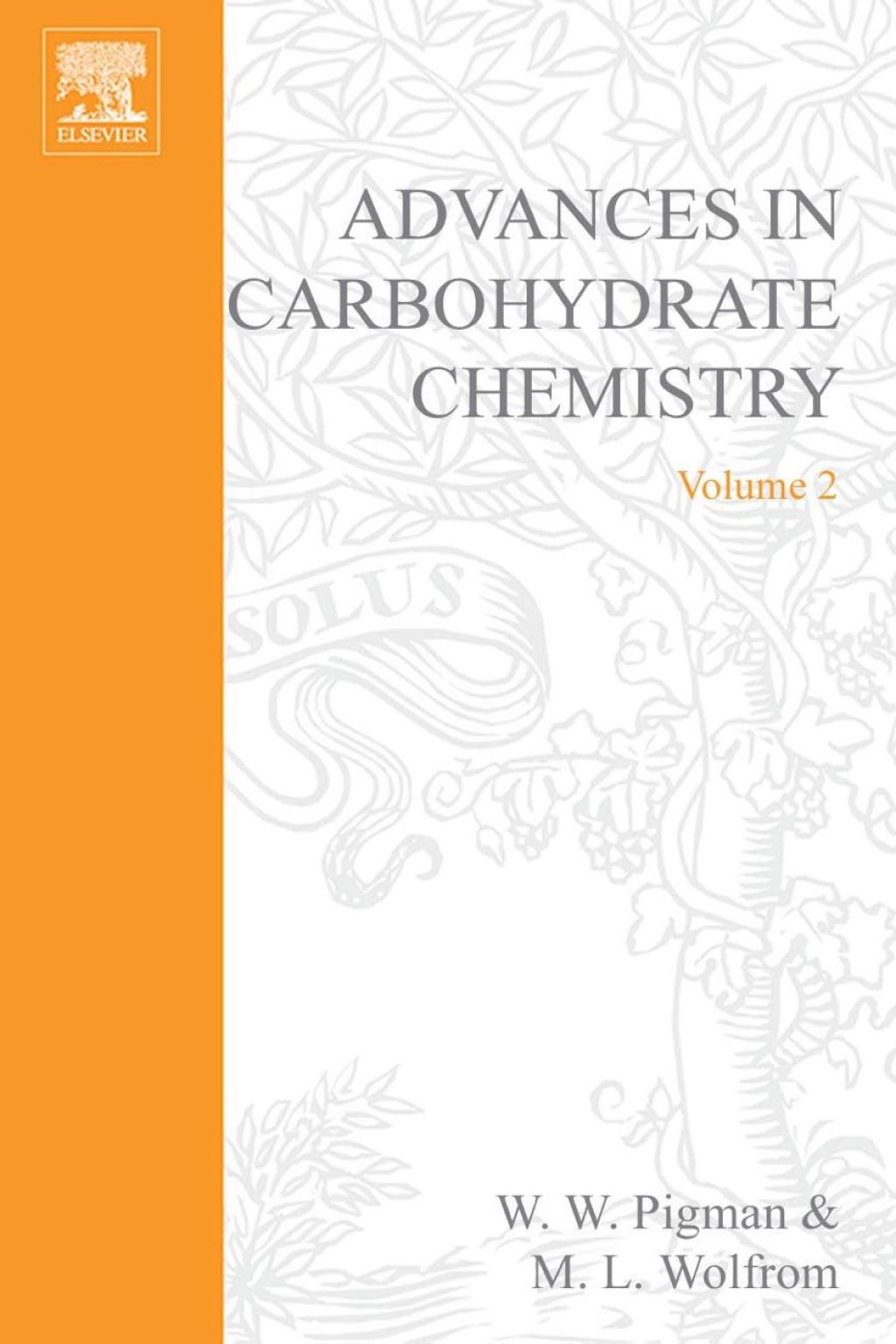 ADVANCES IN CARBOHYDRATE CHEMISTRY VOL 2 