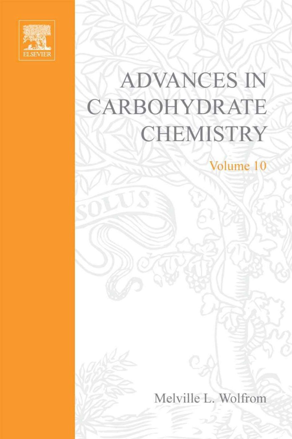 ADVANCES IN CARBOHYDRATE CHEMISTRY VOL10 
