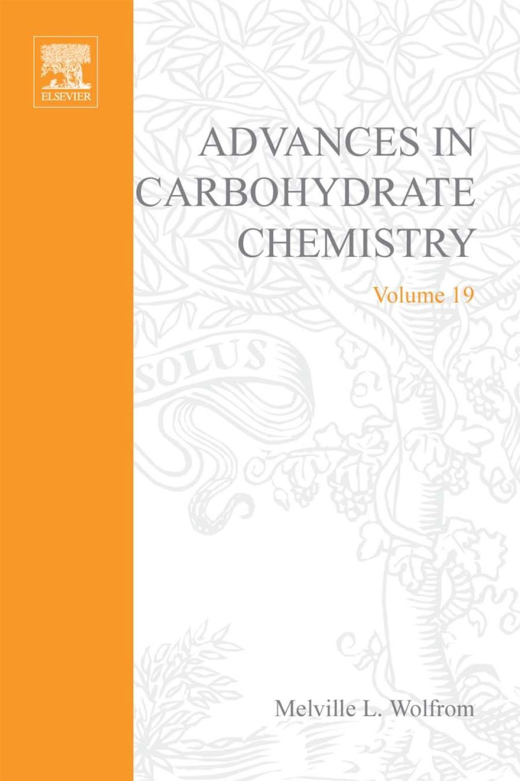 ADVANCES IN CARBOHYDRATE CHEMISTRY VOL19 