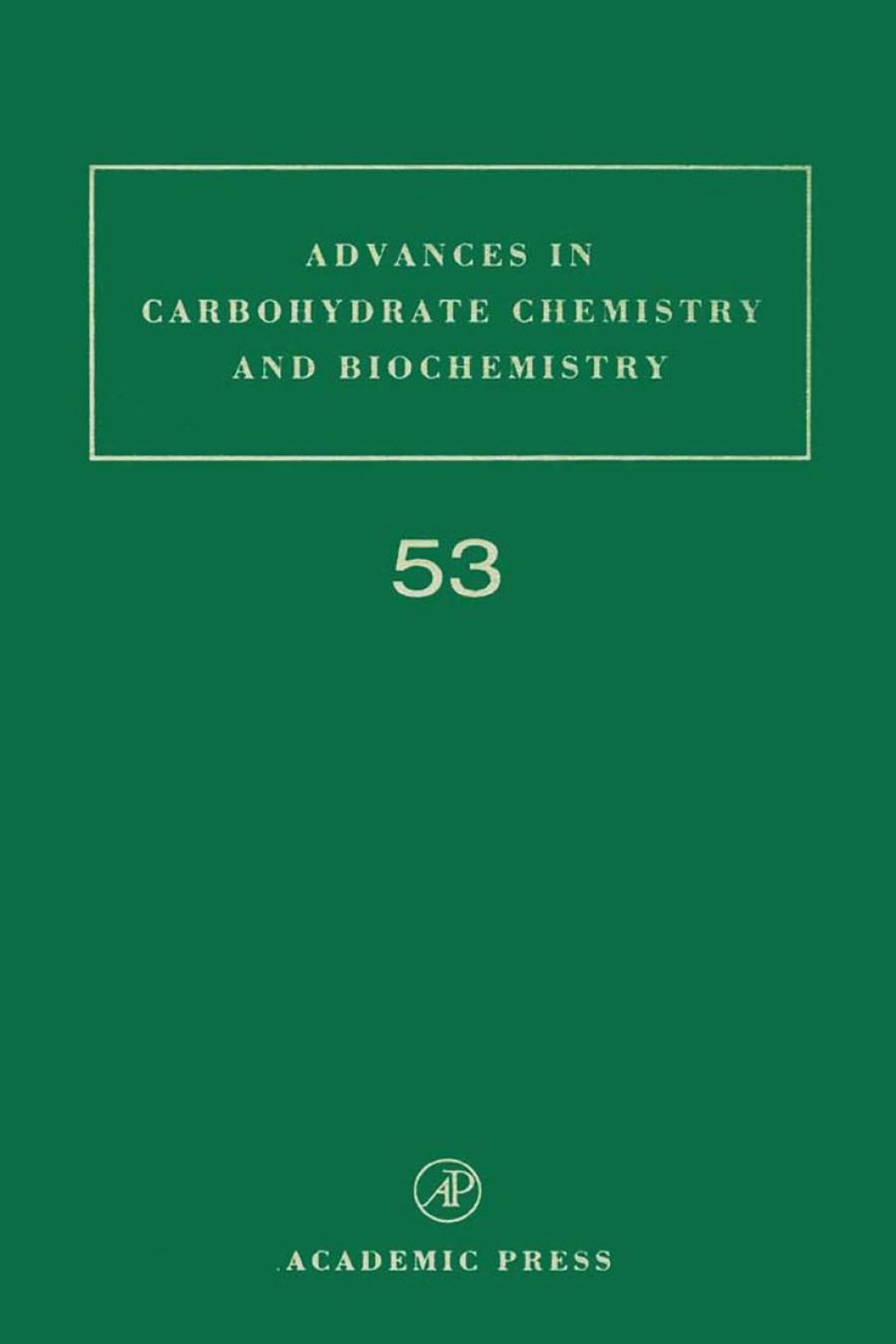 Advances in Carbohydrate Chemistry and Biochemistry 