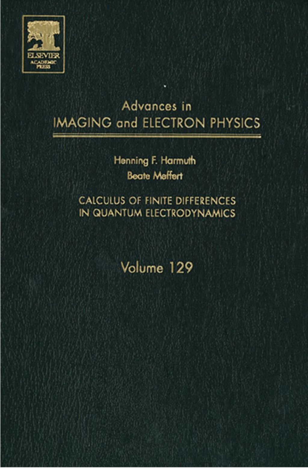 Advances in Imaging and Electron Physics: Calculus of Finite Differences in Quantum Electrodynamics 