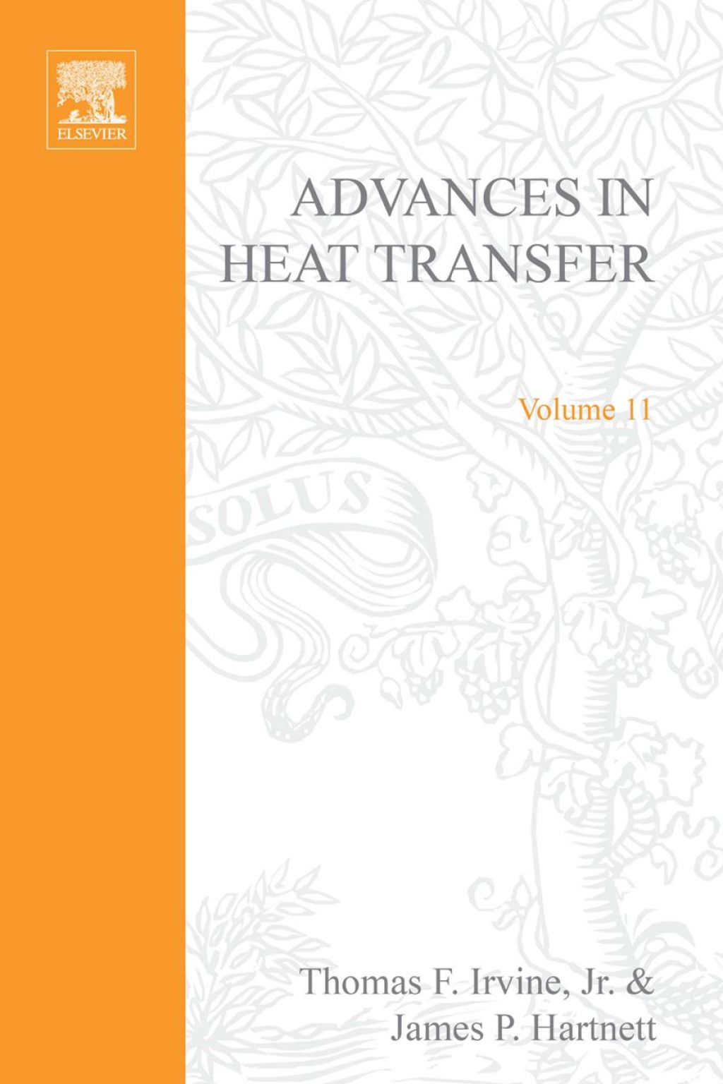 ADVANCES IN HEAT TRANSFER VOLUME 11 