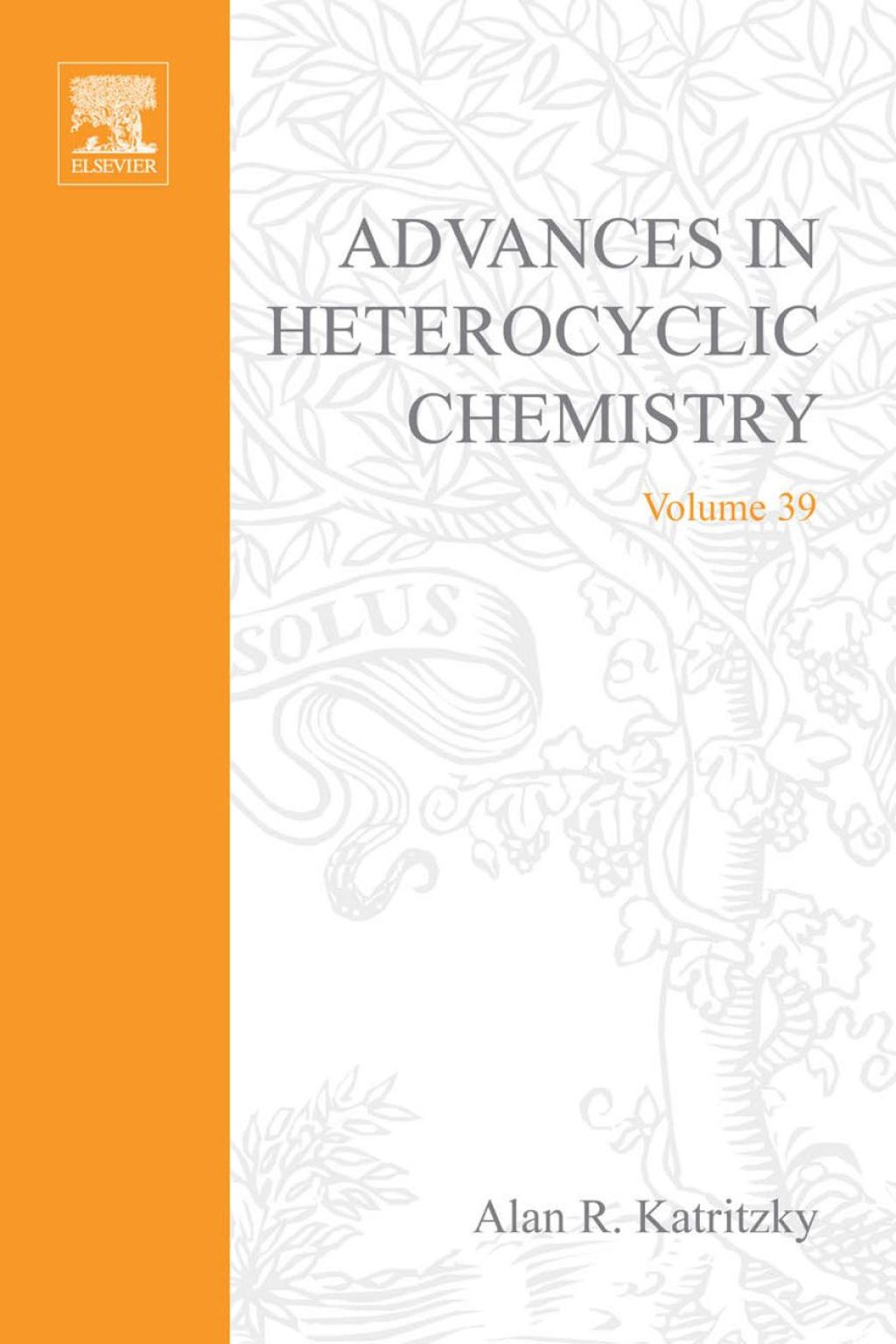 ADVANCES IN HETEROCYCLIC CHEMISTRY V39 