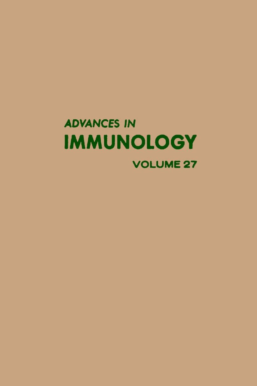 ADVANCES IN IMMUNOLOGY VOLUME 27 