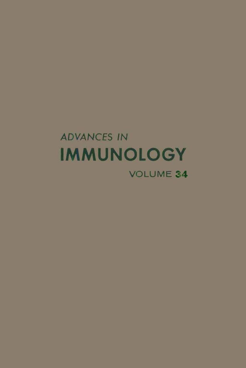 ADVANCES IN IMMUNOLOGY VOLUME 34 