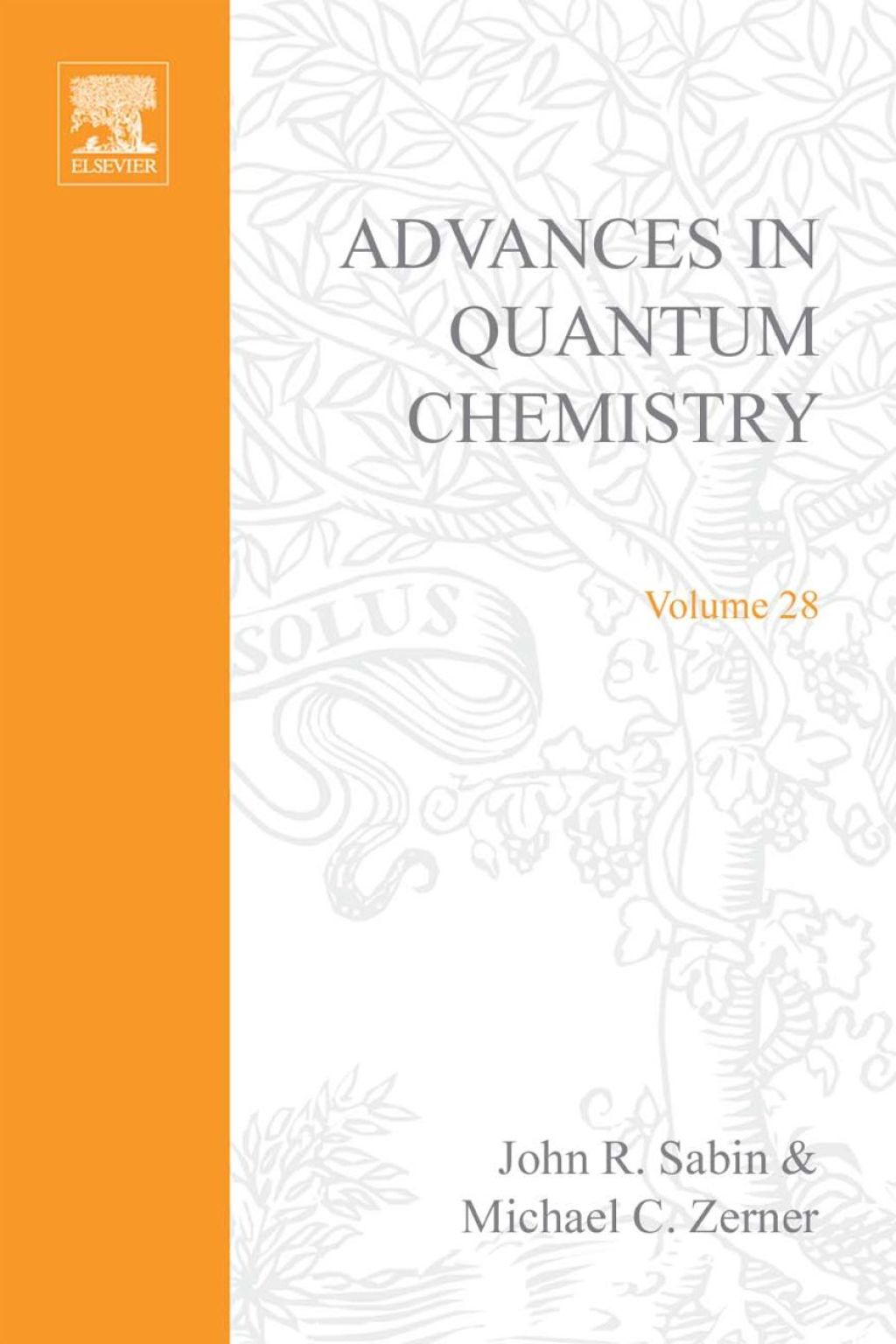 Advances in Quantum Chemistry: Recent Advances in Computational Quantum Chemistry 