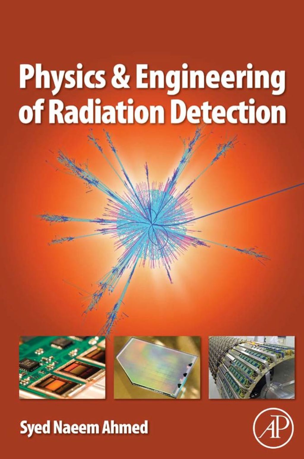 Physics and Engineering of Radiation Detection 