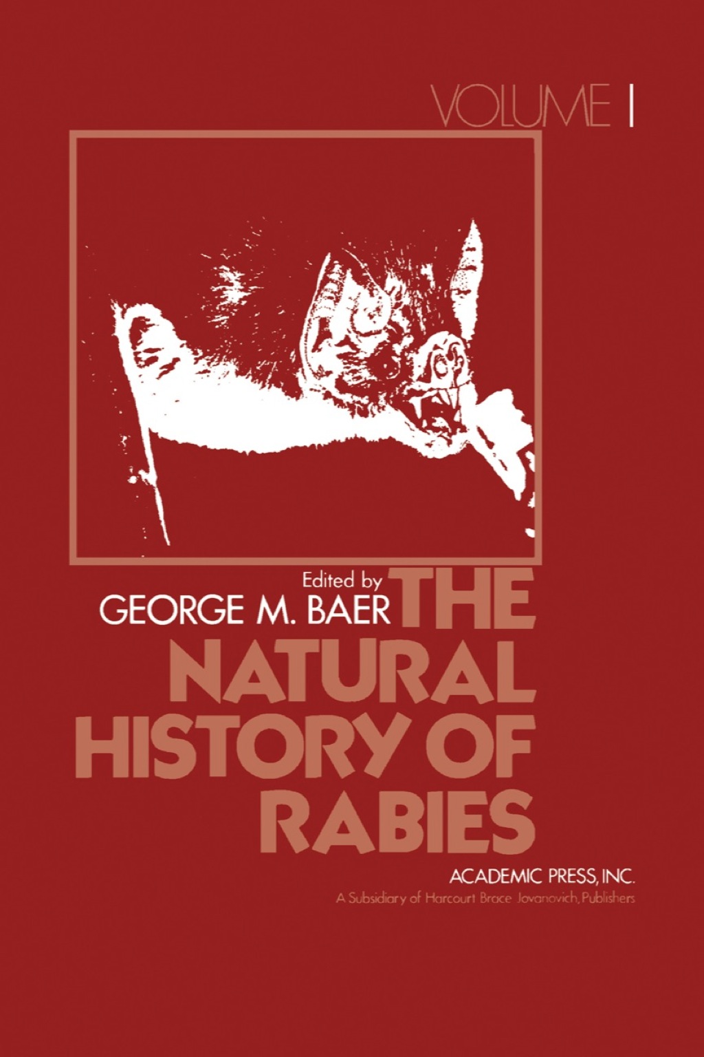 THE NATURAL HISTORY OF RABIES, VOLUME 1 2nd Edition