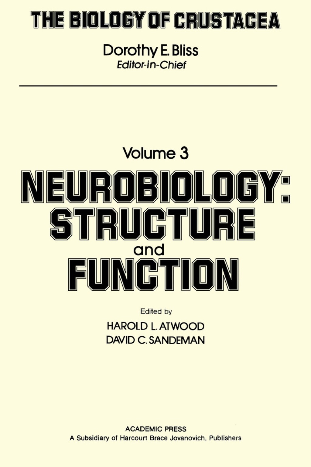 The Biology of Crustacea: Volume 3: Neurobiology, Structure and Function 1st Edition