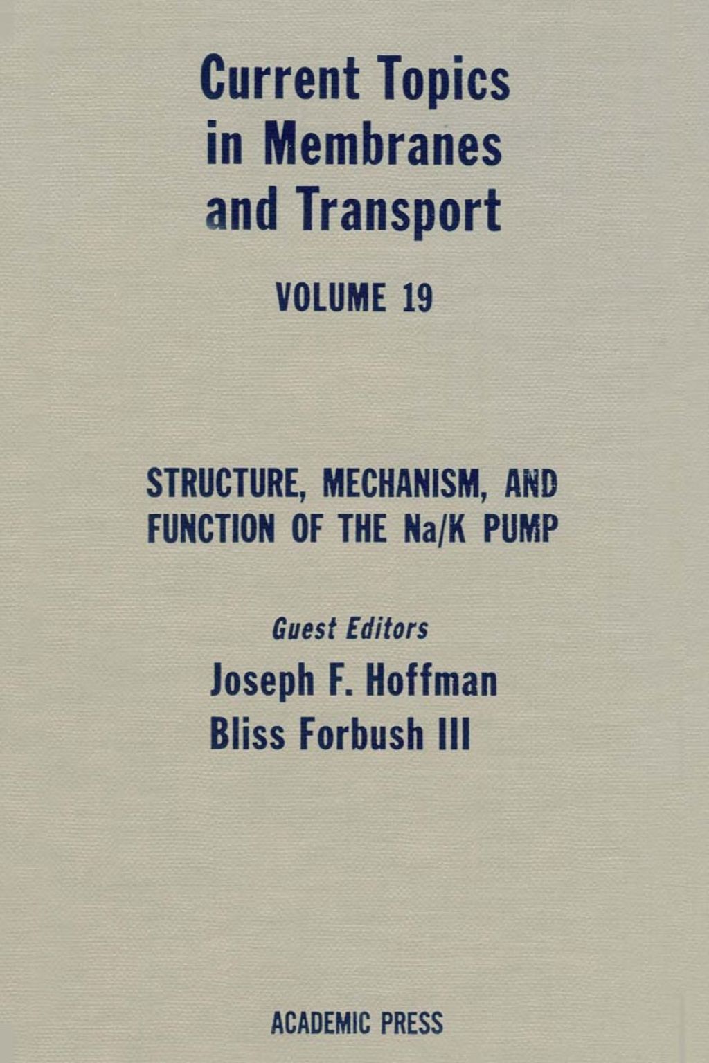 CURR TOPICS IN MEMBRANES & TRANSPORT V19 