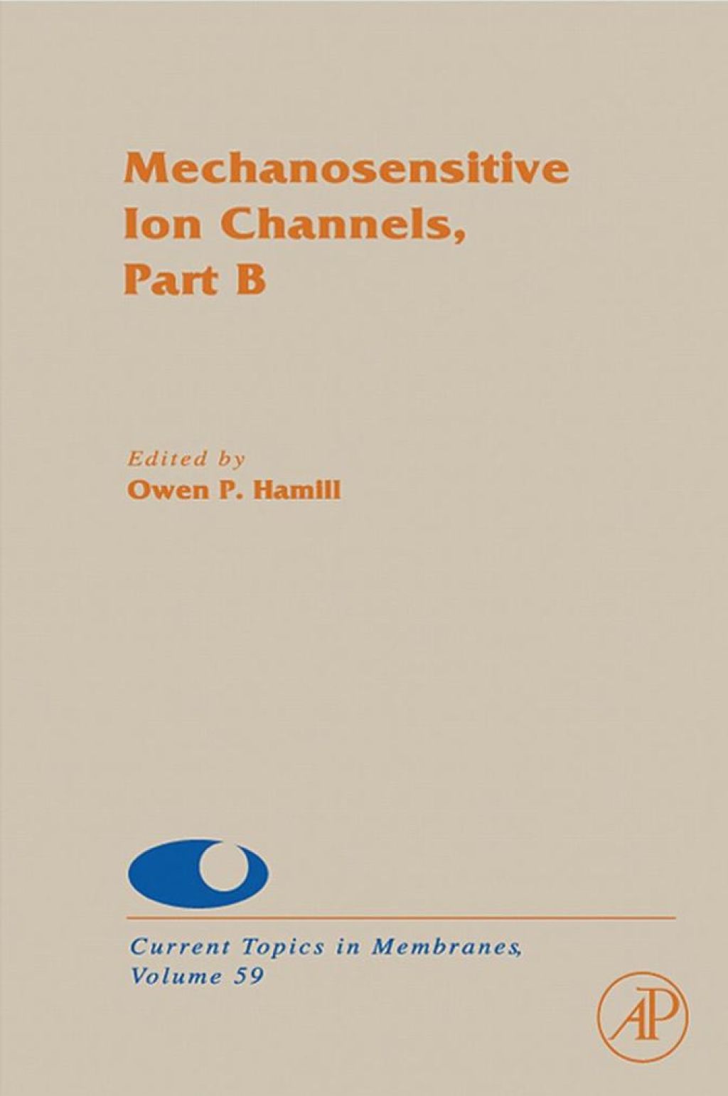 Mechanosensitive Ion Channels, Part B 