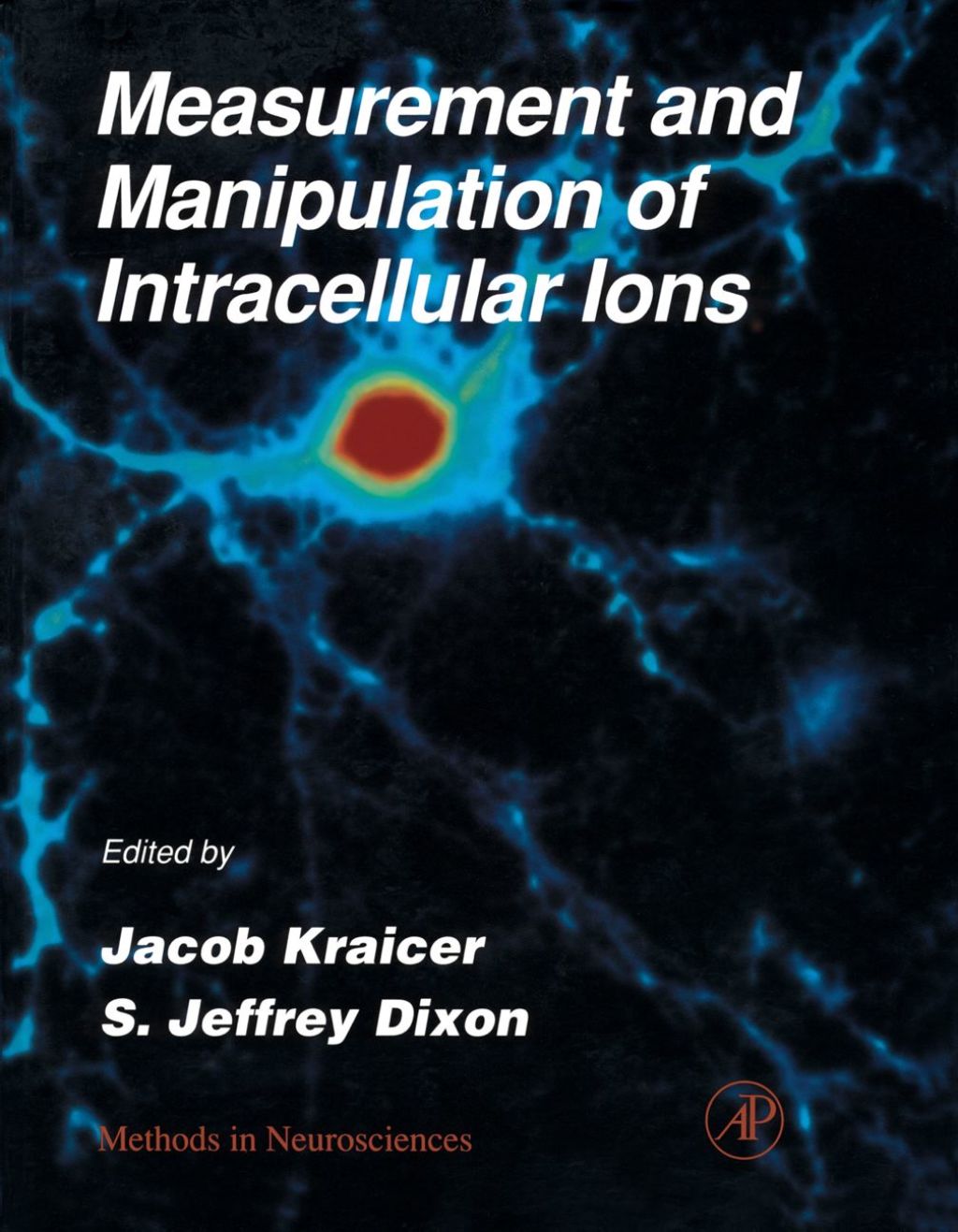Measurement and Manipulation of Intracellular Ions 