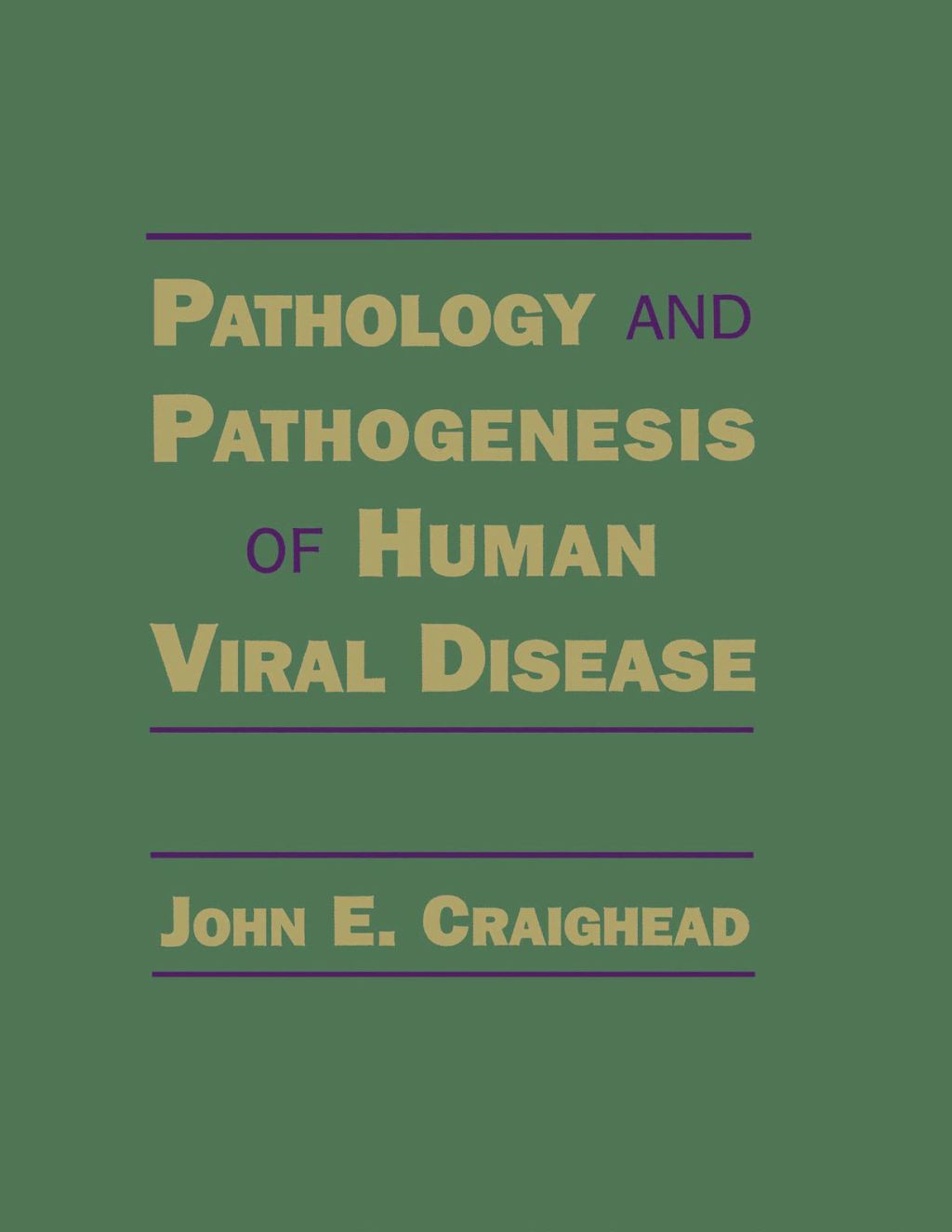 Pathology and Pathogenesis of Human Viral Disease 