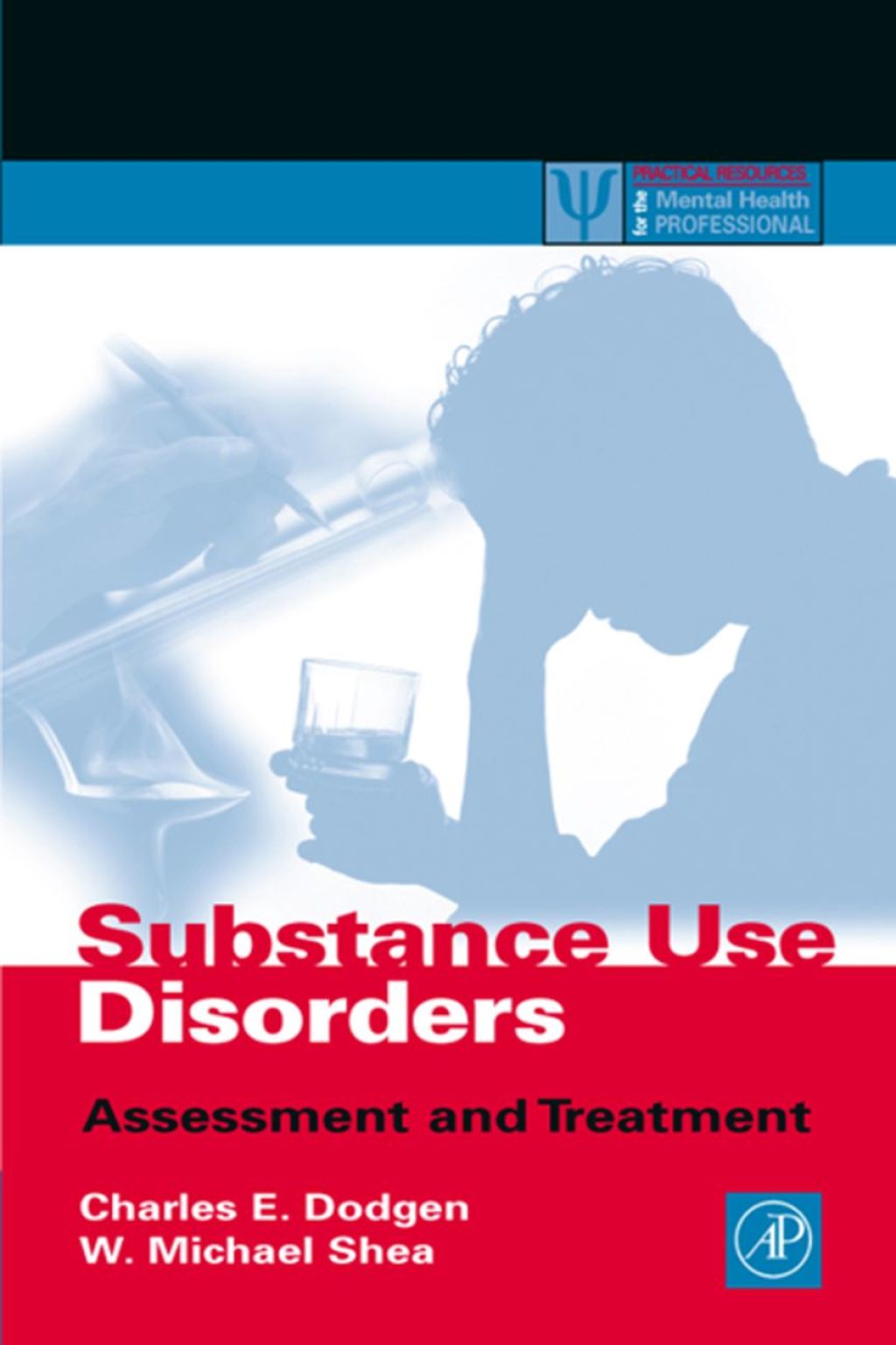 Substance Use Disorders: Assessment and Treatment 