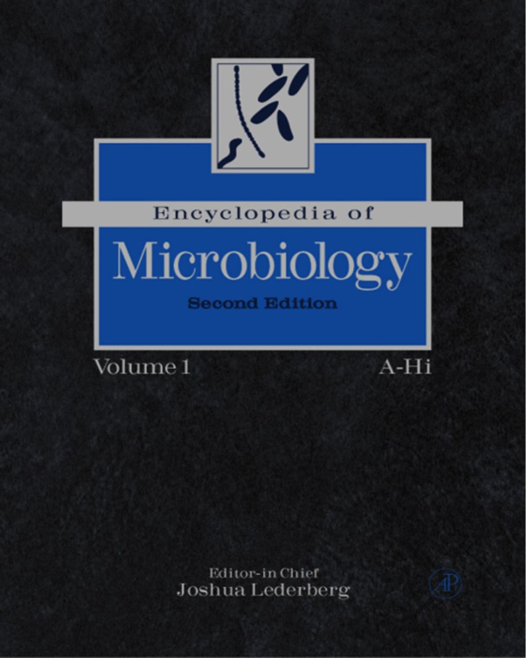 Encyclopedia of Microbiology, Volume 1 2nd Edition