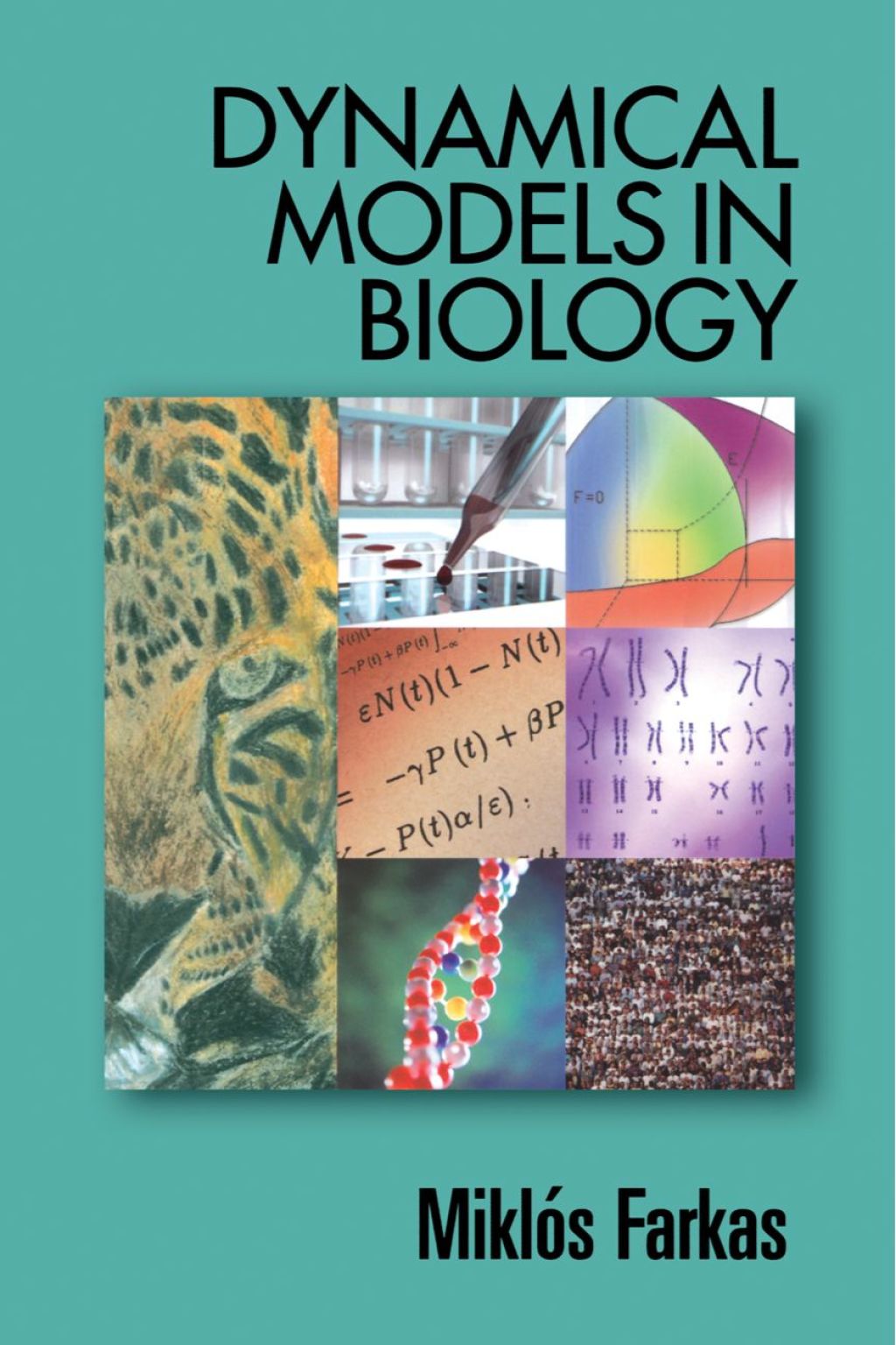 Dynamical Models in Biology 