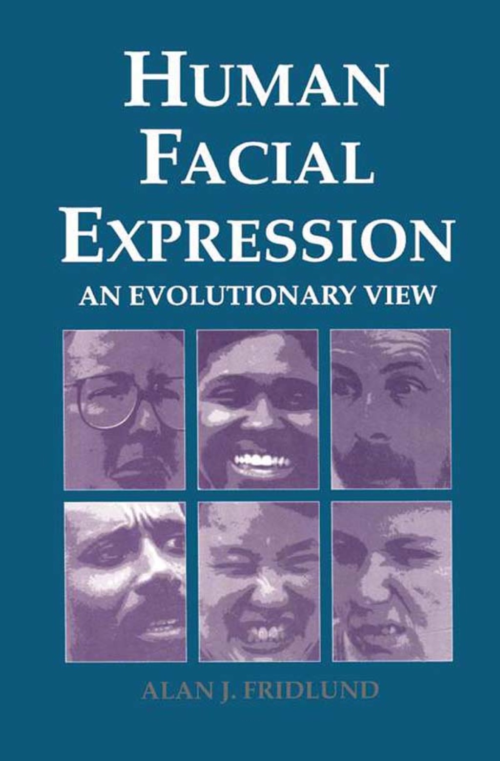 Human Facial Expression: An Evolutionary View 
