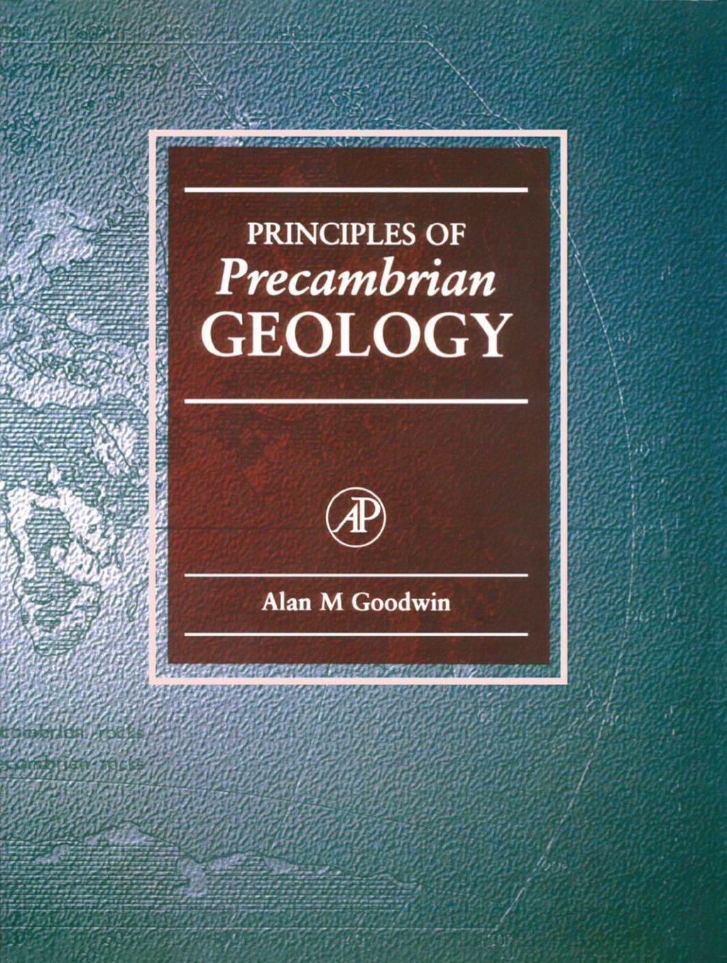 Principles of Precambrian Geology 