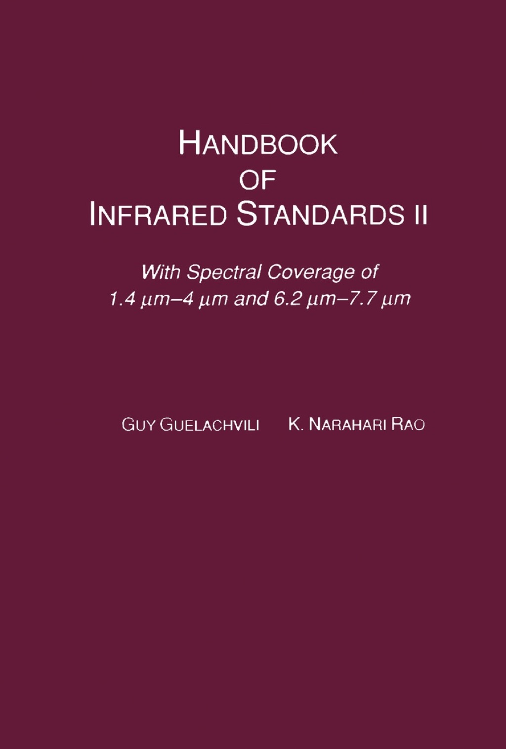 Handbook of Infrared Standards II: with Spectral Coverage between 
