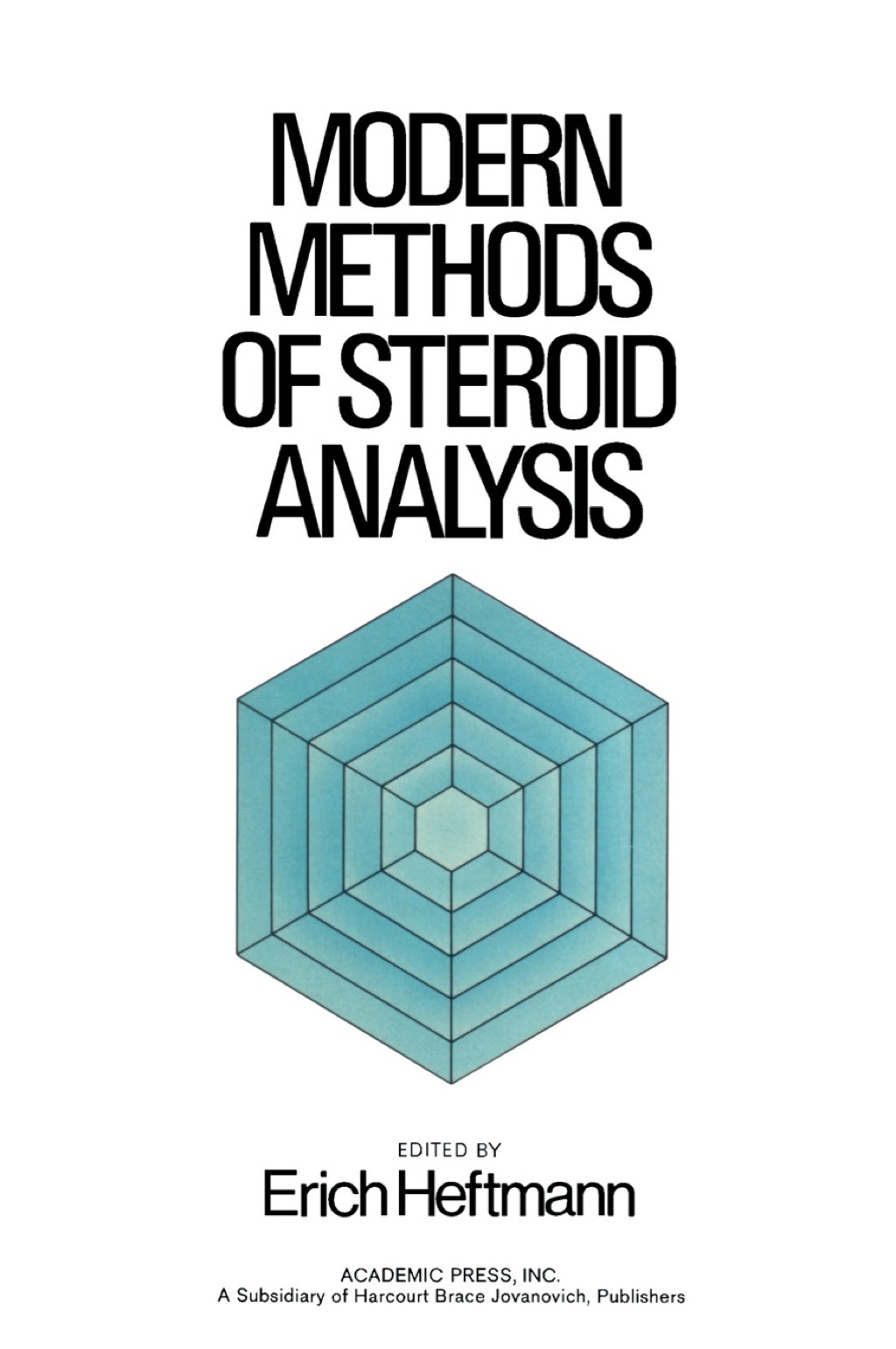 Modern Methods of Steroid Analysis 1st Edition